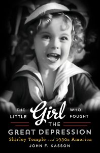 Kasson_JohnLittle Girl Who Fought the Great Depression