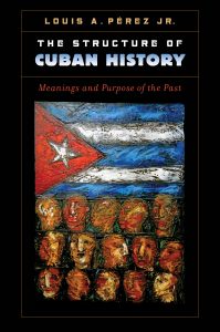 perez_structure_of cuban history big