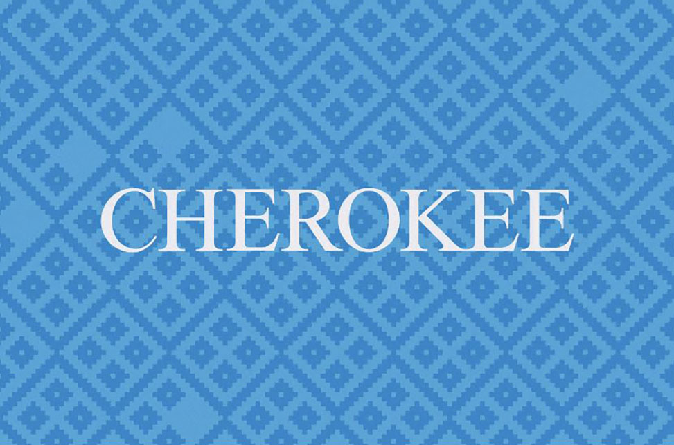 The words "Cherokee" are written in white on a blue patterned background.