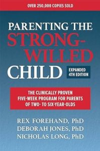 Book cover for Parenting the Strong-Willed Child